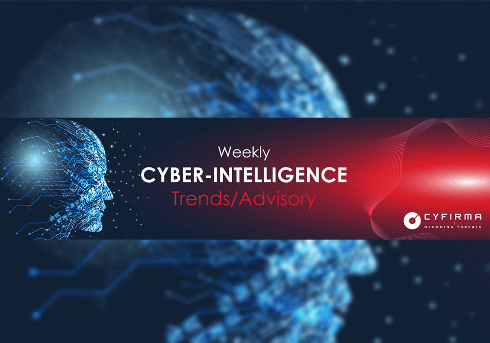 Weekly Cyber-Intelligence Trends and Advisory – 9 July 2022